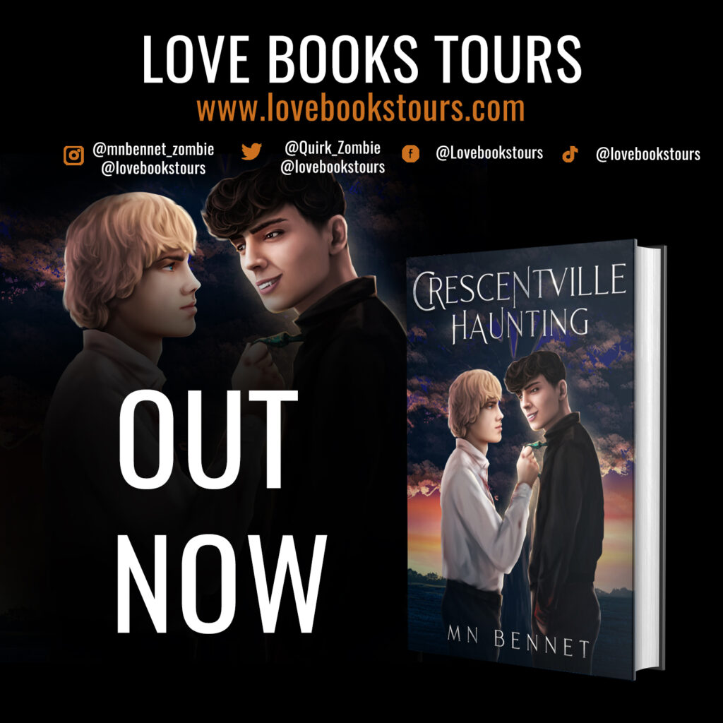 Image featuring book cover for the book Crescentville haunting with the words Love Book Tours and Out Now superimposed in big letters over the top.