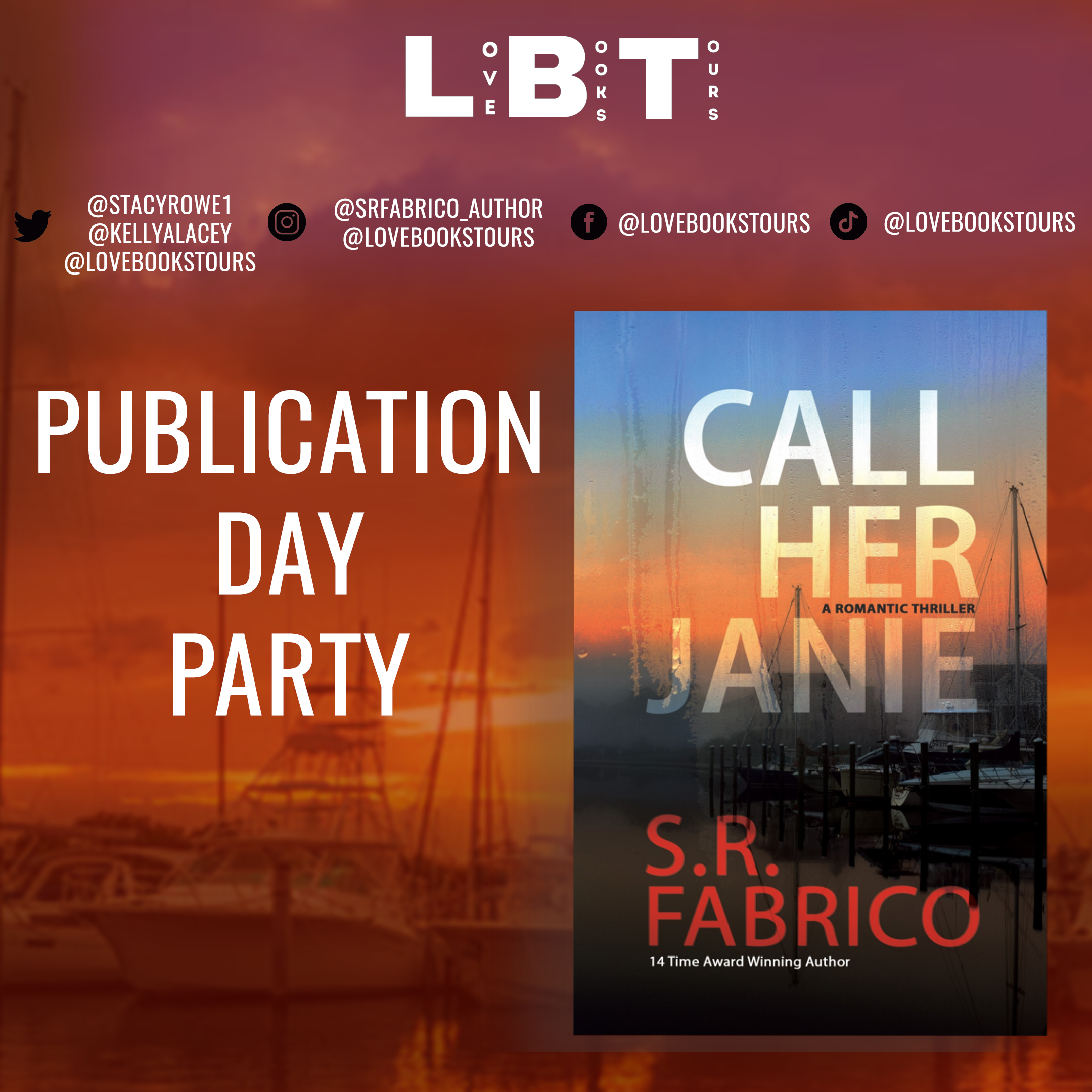 This image has the book cover for Call Her Janie by S.R. Fabrico, alongside white text on a red background reading "Publication Day Party" and the logo for Love Books Tours, as well as the various social media tags for the campaign.