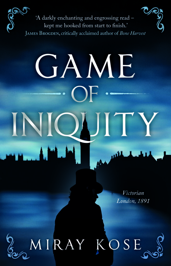 Book cover of "Game of Iniquity" by Miray Kose featuring a city scape of London in dark hues and a dark figure in the forefront with the Title and authors name in White lettering across the front.